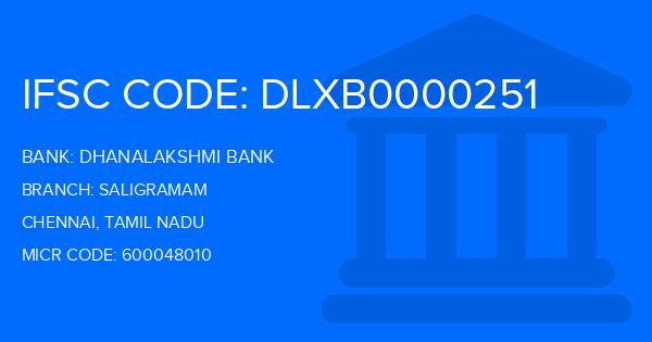 Dhanalakshmi Bank (DLB) Saligramam Branch IFSC Code