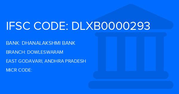 Dhanalakshmi Bank (DLB) Dowleswaram Branch IFSC Code