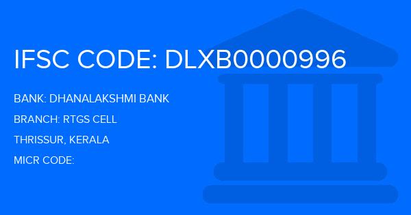 Dhanalakshmi Bank (DLB) Rtgs Cell Branch IFSC Code