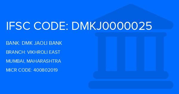 Dmk Jaoli Bank Vikhroli East Branch IFSC Code