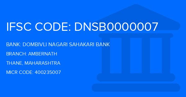 Dombivli Nagari Sahakari Bank Ambernath Branch IFSC Code