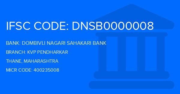Dombivli Nagari Sahakari Bank Kvp Pendharkar Branch IFSC Code