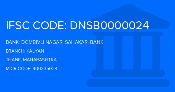 Dombivli Nagari Sahakari Bank Kalyan Branch IFSC Code