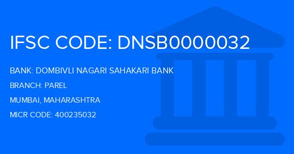 Dombivli Nagari Sahakari Bank Parel Branch IFSC Code