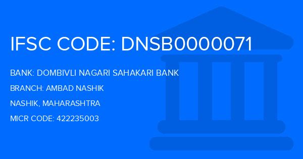 Dombivli Nagari Sahakari Bank Ambad Nashik Branch IFSC Code