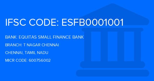 Equitas Small Finance Bank T Nagar Chennai Branch IFSC Code
