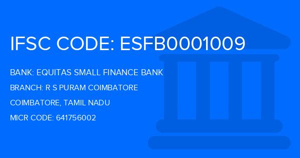 Equitas Small Finance Bank R S Puram Coimbatore Branch IFSC Code