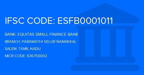 Equitas Small Finance Bank Paramathi Velur Namakkal Branch IFSC Code