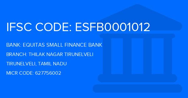 Equitas Small Finance Bank Thilak Nagar Tirunelveli Branch IFSC Code