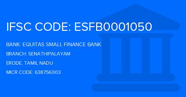 Equitas Small Finance Bank Senathipalayam Branch IFSC Code