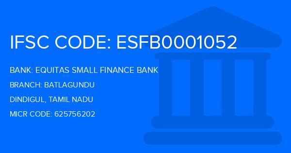 Equitas Small Finance Bank Batlagundu Branch IFSC Code