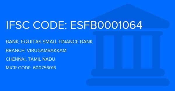 Equitas Small Finance Bank Virugambakkam Branch IFSC Code