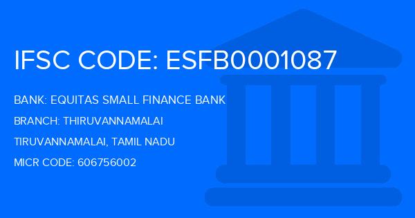 Equitas Small Finance Bank Thiruvannamalai Branch IFSC Code