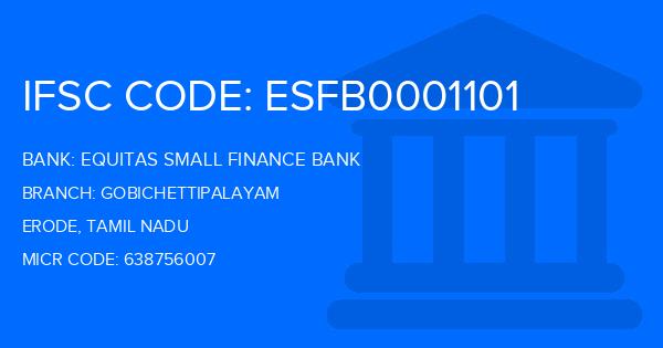 Equitas Small Finance Bank Gobichettipalayam Branch IFSC Code