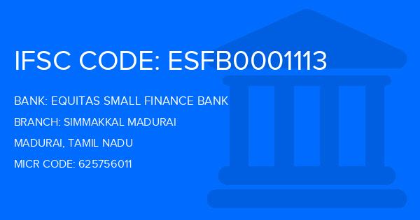 Equitas Small Finance Bank Simmakkal Madurai Branch IFSC Code