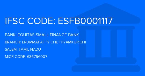 Equitas Small Finance Bank Erummapatty Chettiyamkurichi Branch IFSC Code