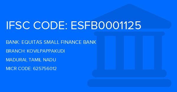 Equitas Small Finance Bank Kovilpappakudi Branch IFSC Code