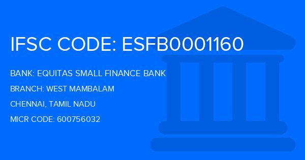 Equitas Small Finance Bank West Mambalam Branch IFSC Code