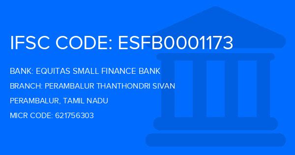 Equitas Small Finance Bank Perambalur Thanthondri Sivan Branch IFSC Code