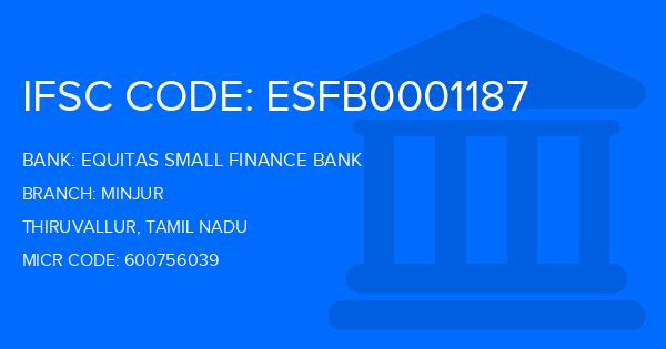 Equitas Small Finance Bank Minjur Branch IFSC Code