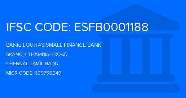 Equitas Small Finance Bank Thambiah Road Branch IFSC Code