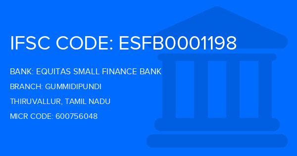 Equitas Small Finance Bank Gummidipundi Branch IFSC Code