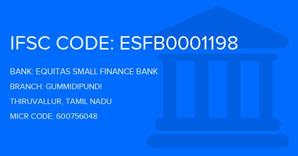 Equitas Small Finance Bank Gummidipundi Branch IFSC Code