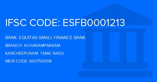 Equitas Small Finance Bank Acharampakkam Branch IFSC Code