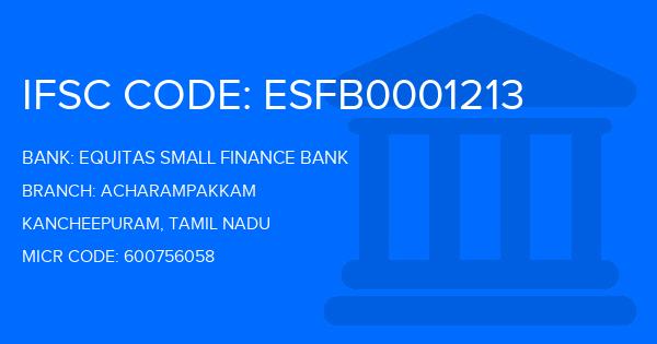 Equitas Small Finance Bank Acharampakkam Branch IFSC Code