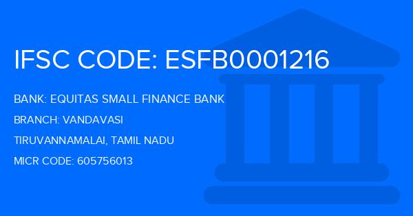 Equitas Small Finance Bank Vandavasi Branch IFSC Code