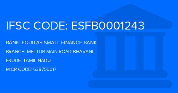 Equitas Small Finance Bank Mettur Main Road Bhavani Branch IFSC Code