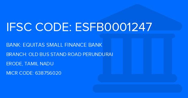 Equitas Small Finance Bank Old Bus Stand Road Perundurai Branch IFSC Code