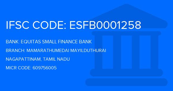 Equitas Small Finance Bank Mamarathumedai Mayilduthurai Branch IFSC Code