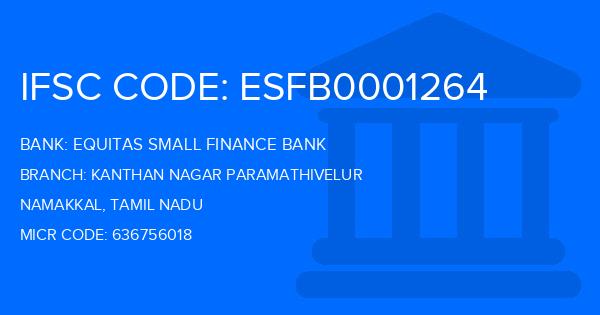 Equitas Small Finance Bank Kanthan Nagar Paramathivelur Branch IFSC Code