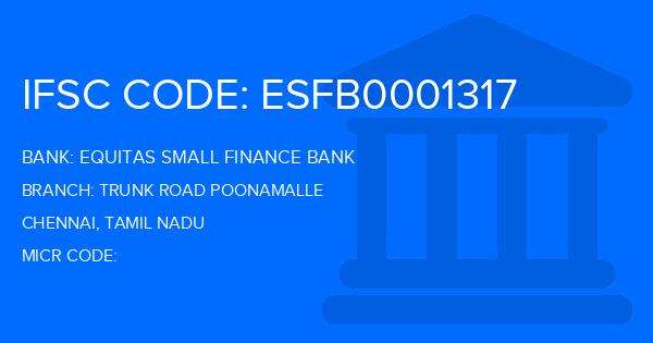 Equitas Small Finance Bank Trunk Road Poonamalle Branch IFSC Code