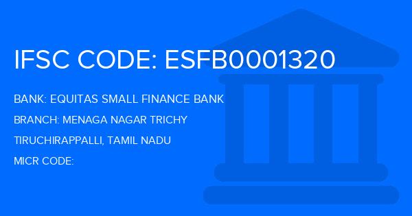 Equitas Small Finance Bank Menaga Nagar Trichy Branch IFSC Code