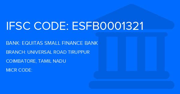 Equitas Small Finance Bank Universal Road Tiruppur Branch IFSC Code