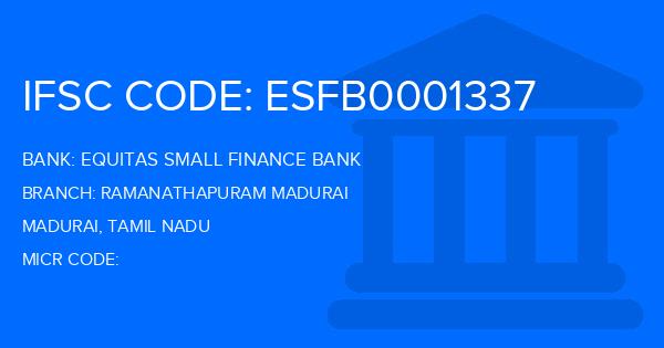Equitas Small Finance Bank Ramanathapuram Madurai Branch IFSC Code