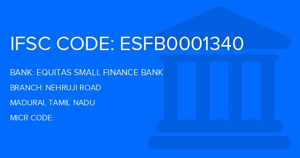 Equitas Small Finance Bank Nehruji Road Branch IFSC Code