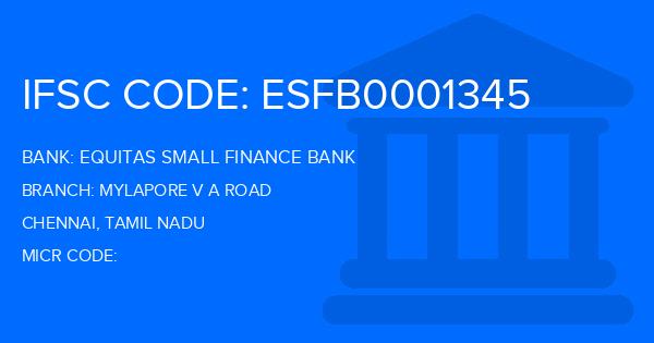 Equitas Small Finance Bank Mylapore V A Road Branch IFSC Code