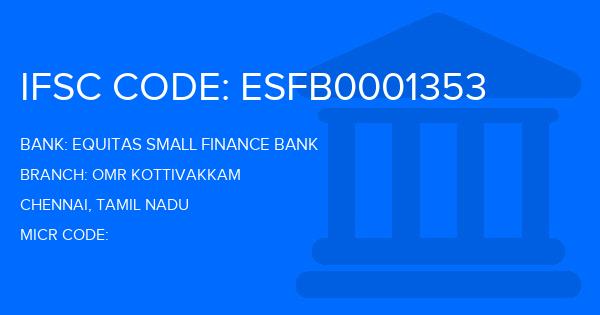 Equitas Small Finance Bank Omr Kottivakkam Branch IFSC Code