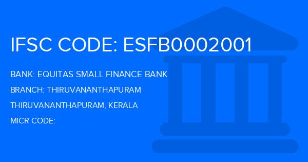 Equitas Small Finance Bank Thiruvananthapuram Branch IFSC Code
