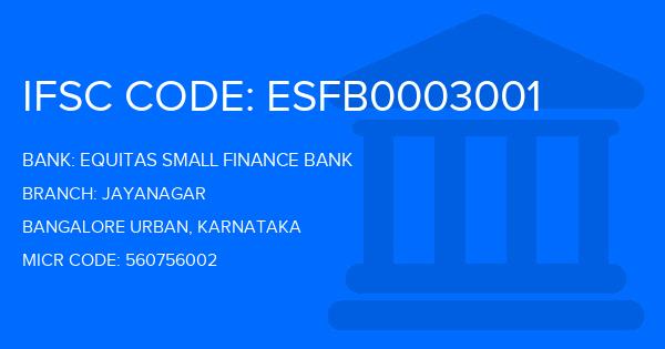 Equitas Small Finance Bank Jayanagar Branch IFSC Code