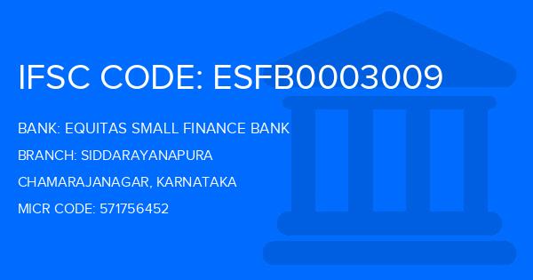Equitas Small Finance Bank Siddarayanapura Branch IFSC Code
