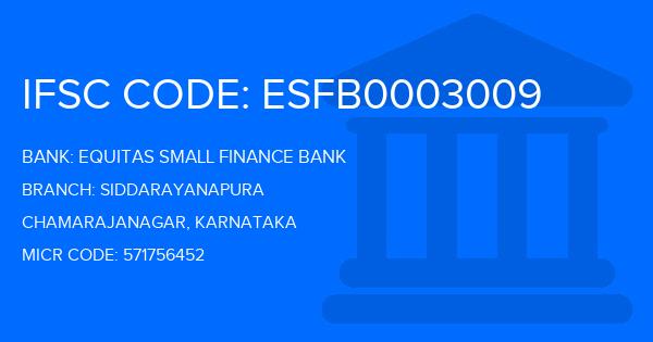 Equitas Small Finance Bank Siddarayanapura Branch IFSC Code