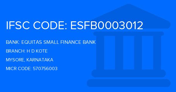 Equitas Small Finance Bank H D Kote Branch IFSC Code