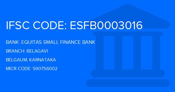 Equitas Small Finance Bank Belagavi Branch IFSC Code