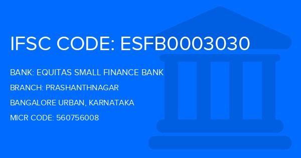 Equitas Small Finance Bank Prashanthnagar Branch IFSC Code