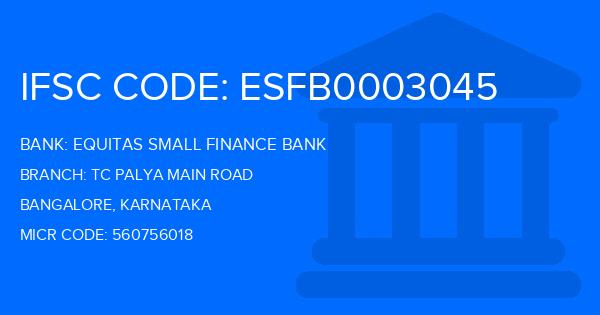 Equitas Small Finance Bank Tc Palya Main Road Branch IFSC Code