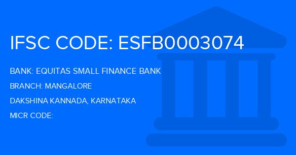Equitas Small Finance Bank Mangalore Branch IFSC Code